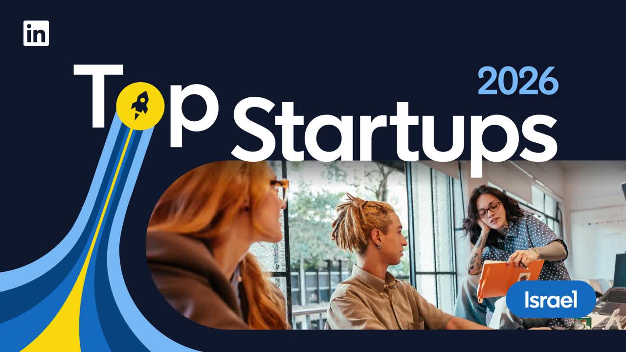 LinkedIn Top Startups 2026: Israel. A navy banner with blue and yellow rocket trails and a photo of three colleagues collaborating in an office.